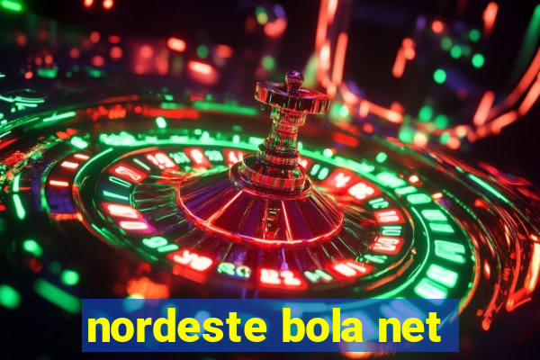 nordeste bola net